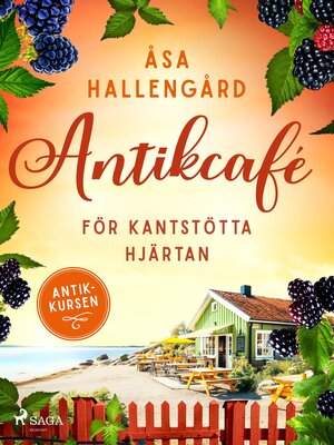 cover image of Antikcafé för kantstötta hjärtan
